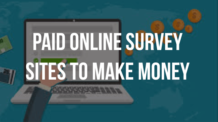 Paid survey sites to make money